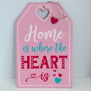 “Home is Where the Heart Is” Decor Sign